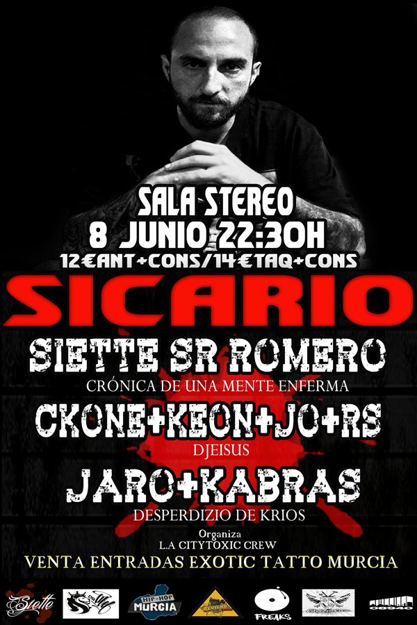Sorteamos 5 entradas para: Sicario, Siette Sr Romero, Ckone + Keon + Jo + Rs y Jaro + Kabras