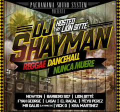 dj shayman reggae dancehall nunca muere pachamama